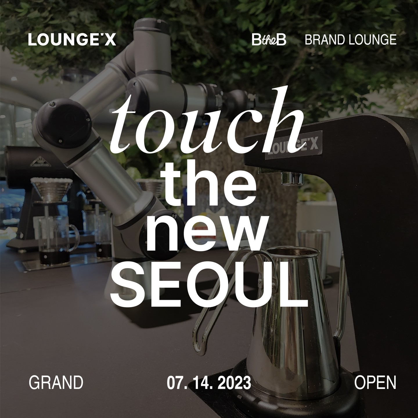 라운지X x B the B 'Touch the new Seoul' 이미지